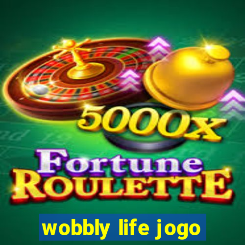 wobbly life jogo